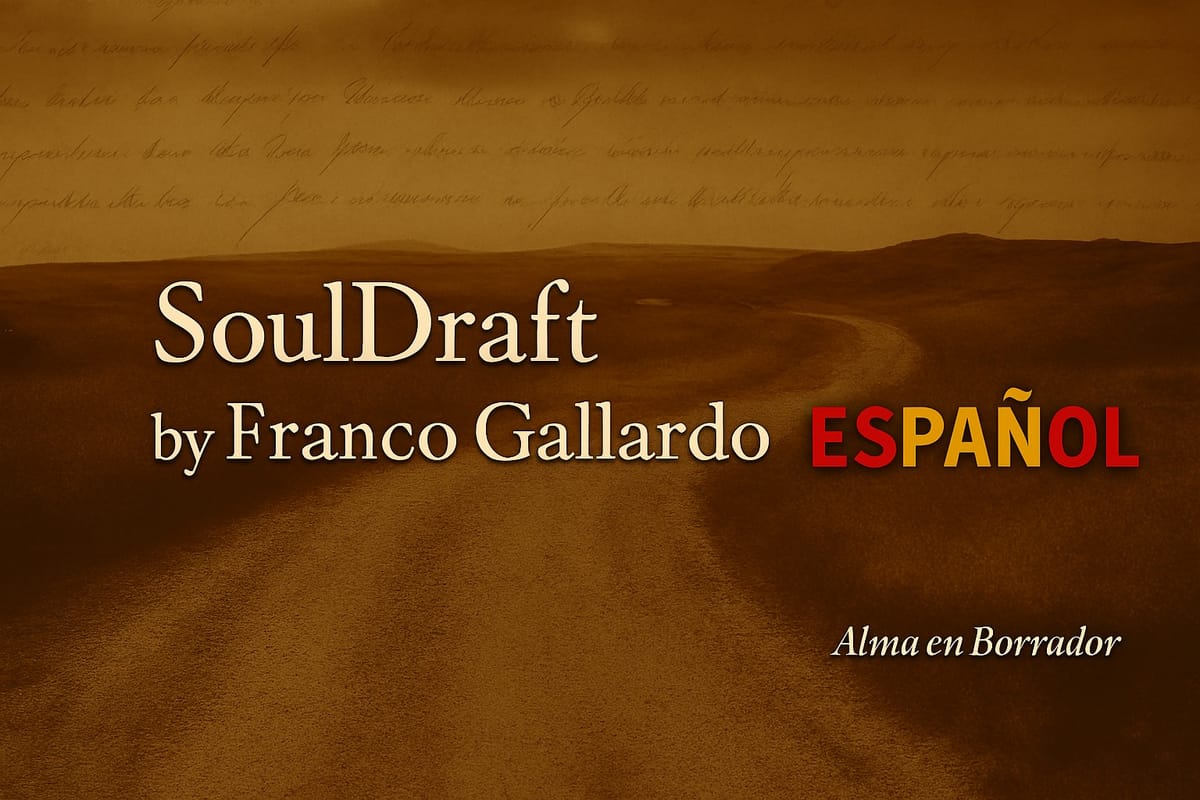 SoulDraft en Español — Archivo en construcción por Franco Gallardo.
